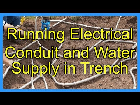 Running Electrical Conduit and Water Supply in Trench