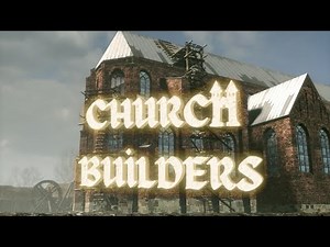 Church Builders | How To Build A Medieval Church | Middelalderkanalen