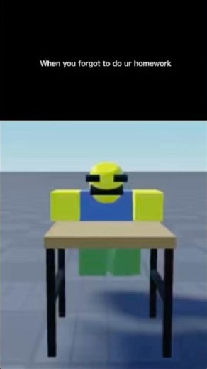 When you forgot to do your homework 😢 #roblox #makeserver #memes