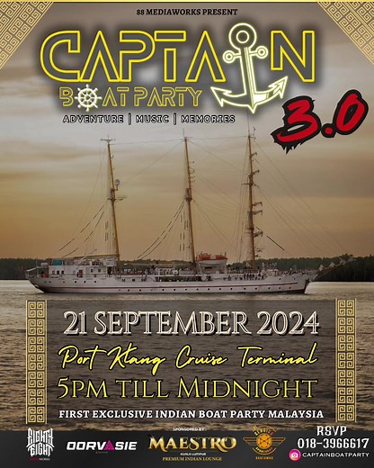 Get ready for Captain Boat Party 3.0 on September 21, 2024! Join us for an epic night of stunning sea views, unforgettable memories, and non-stop fun. Tickets are selling fast, so secure your spot now! For tickets, link in bio or RSVP at 0183966617. Follow our Instagram for updates! - #CaptainBoatParty #EpicEvents #SeaAdventure #UnforgettableNight #TicketsSellingFast #boatpartyklang #klangboatparty #indianboatparty #yatchparty #cruiseparty @Dj boomex @Dj DONZ Beatmaker @DJ Nash @88Mediaworks