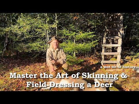 How to Skin and Field Dress a Deer | Complete Step-by-Step Guide | DIY | Hunting