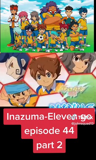 Inazuma Eleven Go Episode 44 Part 2 Chrono Stone