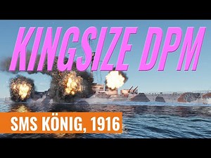 SMS König, 1916 - Amongst Cruiser Peasants [War Thunder]