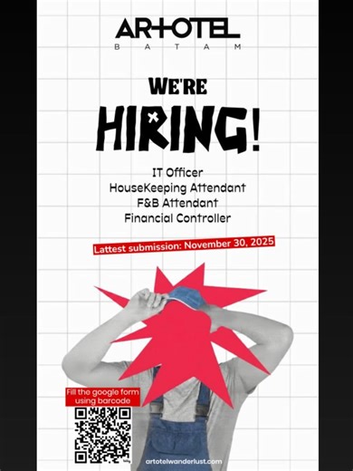 HOTEL JOB INFO 🇲🇨 | LOWONGAN KERJA HOTEL on Instagram: "✨ ARTOTEL Batam ✨ We’re growing — and we want you to be part of our team! Explore our open positions and take the next step in your career: - Financial Controller - IT Officer - Housekeeping Attendant - F&B Attendant For more information, simply scan the QR code. Application Deadline: November 30, 2025"