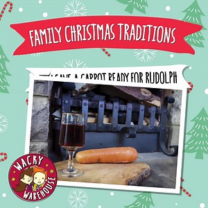 1.1K views | Only a few hours until the big day  What festive traditions take place in your house? | Wacky Warehouse | Facebook