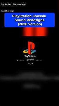 PlayStation Console Sound Redesigns (2026 Version)