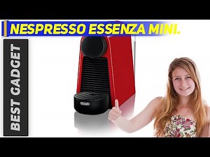 Nespresso Essenza Mini Review - The Best Nespresso Machines in 2021