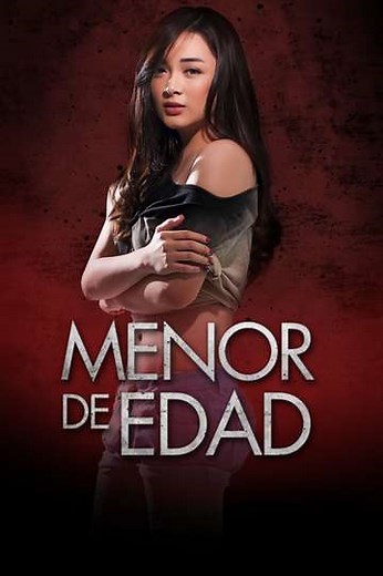 Menor de Edad - Movie