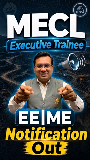 🚨 MECL Executive Trainee Recruitment 2026 (EE & ME) Notification is Out!