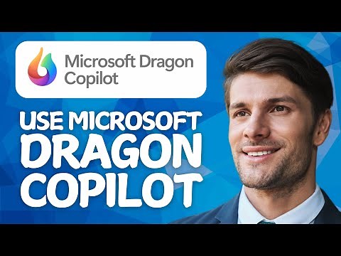 How To Use Microsoft Dragon Copilot In 2026