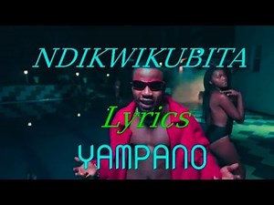 Ndikwibita_-_Yampano_-_Lyrics
