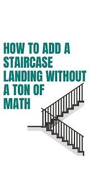 How to Calculate Stairs with Landing