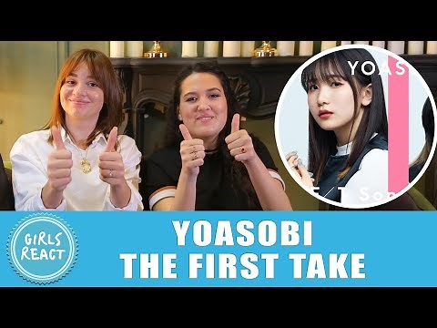 Girls React - YOASOBI - 群青 / THE FIRST TAKE. Reaction