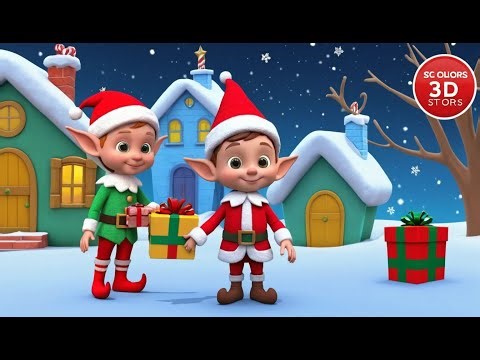 Baby Elf Delivers Santa’s Gifts | 3D Animated Nursery Rhyme for Kids