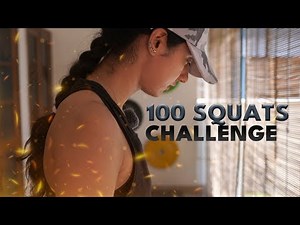 100 squats challenge for you !
