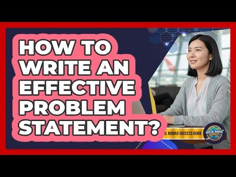 How To Write An Effective Problem Statement?