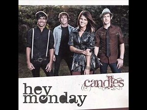 Hey Monday - The One That Got Away