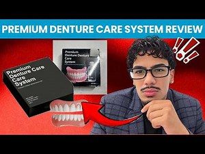 Premium Denture Care System Review: Does It Actually Work?