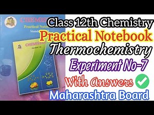 Class 12th Chemistry Practical Notebook|| Experiment No.7 Thermochemistry all answers|| Handbook 12t