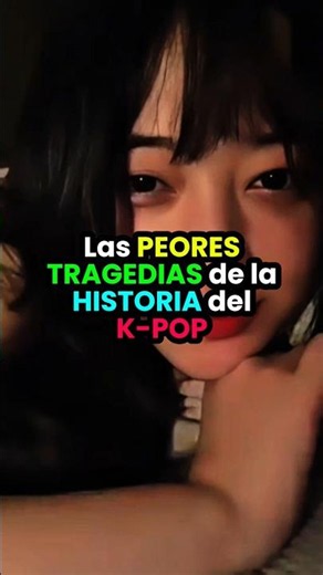 Las PEORES 😭 TRAGEDIAS de la HISTORIA 😰 del K-POP