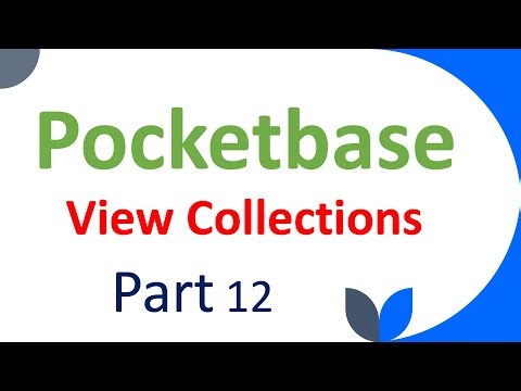 Understanding how to use Pocketbase - Part 12 - View Collections