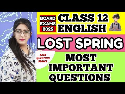 CLASS 12 ENGLISH Chapter 2 lost spring MOST IMPORTANT QUESTIONS