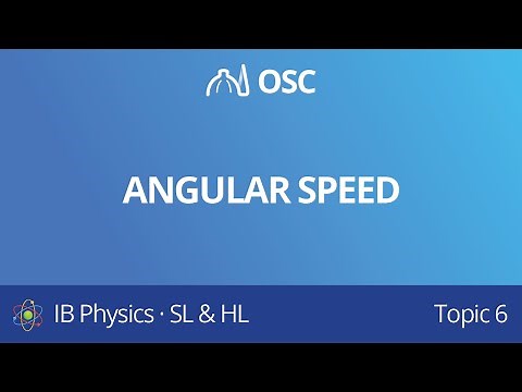 Angular Speed [IB Physics SL/HL]