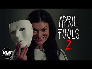 April Fools 2 | Short Horror Film