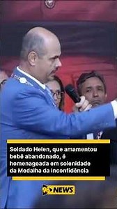 Soldier Helen, who breastfed an abandoned baby, is honored in Minas Gerais.