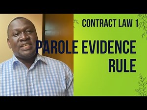 Contract law 1. Parole evidence rule and exceptions