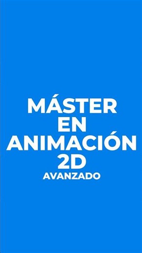 Máster Animación 2D