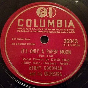 Benny Goodman And His Orchestra - It's Only A Paper Moon / I'm Gonna Love That Guy
