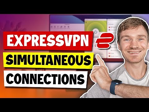 ExpressVPN: How Many Devices Can You Connect At The Same Time?