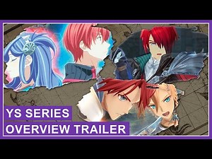 Ys Series Overview Trailer