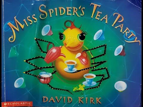 Miss. Spider's Tea Party Read Aloud