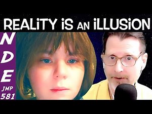 She Learned That This REALTY IS AN ILLUSION During Her Near Death Experience