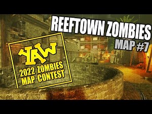 ReefTown Zombies - 2022 YAW Zombie Map Contest - Map #7