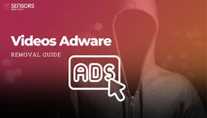 Videos Adware Removal [Fix Guide]