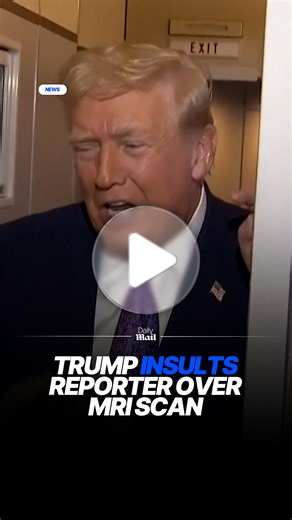 Donald Trump has delivered a brutal insult to a reporter who probed the president over his recent MRI scan. As he and Melania returned to the White House on Air Force One Sunday night, Trump addressed last month's MRI in a press briefing after Minnesota Governor Tim Walz demanded the results be released publicly. During the exchange with journalists, he was asked for his response to Walz's cries for transparency. | Daily Mail Video