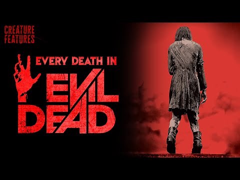 Every Death In Evil Dead (2013) | Creature Features