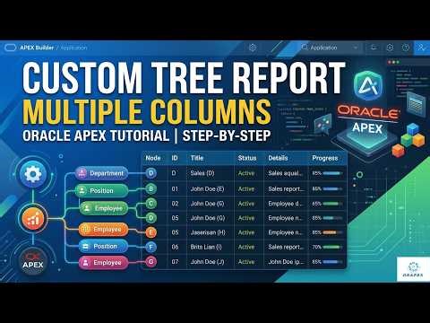 Oracle APEX- Build a Dynamic Hierarchical Tree Report with Multiple Columns
