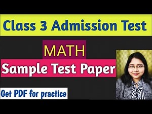 Class 3 Entrance Test Sample Paper Math Set: 1 Admission Test Question & Answer -Class 2 Test Paper
