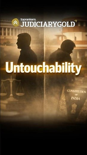 What is Untouchability under Article 17 Indian law? Untouchability in India Explained