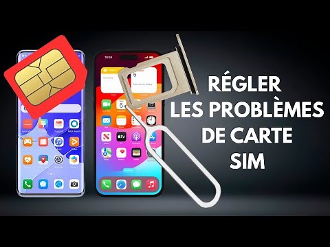 Comment régler les problèmes et erreurs d'une carte SIM / iPhone et Android