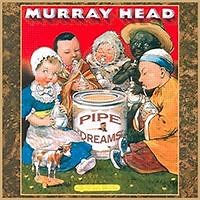 Pipe Dreams (Murray Head album) - Alchetron, the free social encyclopedia