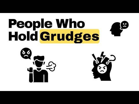 Psychology of People Who Hold Grudges