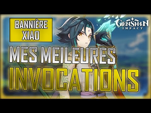 MES MEILLEURES INVOCATIONS SUR LA BANNIÈRE DE XIAO | GENSHIN IMPACT - Spuffi