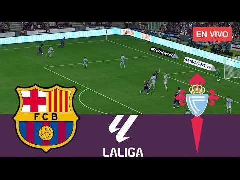 🔴Barcelona vs Celta Vigo EN VIVO⚽ La Liga 2025/2026 Partido Completo - Videojuegos de Simulación