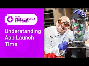 App Launch time 101 (Android Performance Patterns Season 6 Ep. 1)