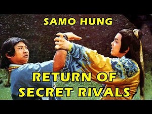 Wu Tang Collection - SAMO HUNG in RETURN OF SECRET RIVALS